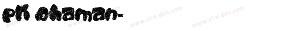 pk shaman字体转换